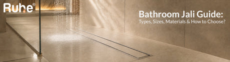 Bathroom Jali Guide: Types, Sizes, Materials & How to Choose One in  2026