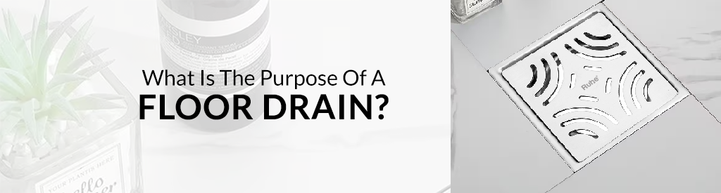 Purpose of a Floor Drain