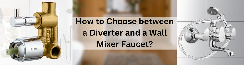 How to Choose between a Diverter and a Wall Mixer Faucet? – Ruhe
