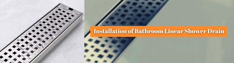 Installation of Linear Shower Drain for Bathroom