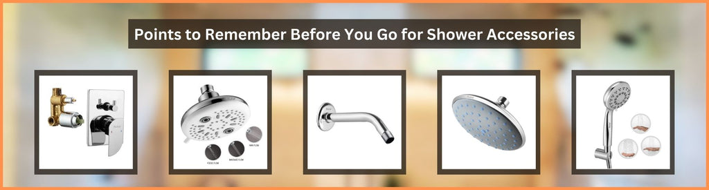 Points to Remember Before You Go for Shower Accessories