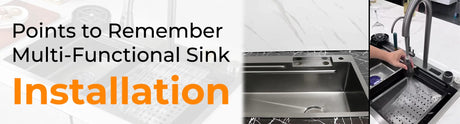 Points to Remember for Multi-Functional Sink Installation
