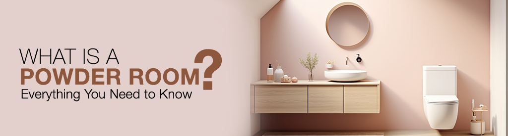 What is a Powder Room?