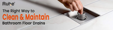 The Right Way to Clean and Maintain Bathroom Floor Drains
