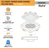 Tile Insert Shower Drain Channel (4 x 4 Inches) YELLOW GOLD PVD Coated - by Ruhe®