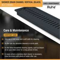 Vertical Shower Drain Channel (36 x 5 Inches) Black PVD Coated care and maintenance