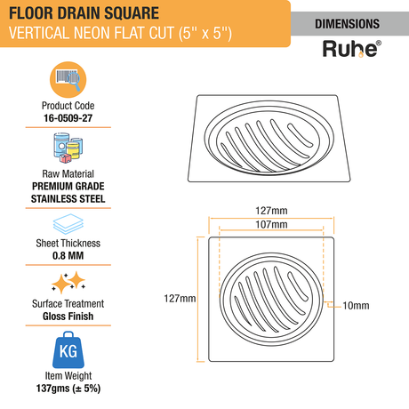 Vertical Neon Floor Drain Square Flat Cut (5 x 5 Inches) dimensions and size