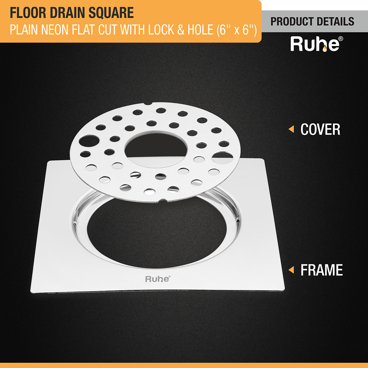 Plain Neon Square Flat Cut Floor Drain (6 x 6 inches) with Lock and Hole - by Ruhe