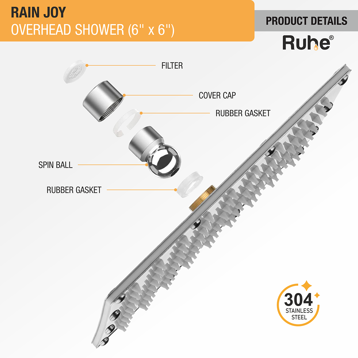 Rain Joy 304-Grade Overhead Shower (6 x 6 inches) - by Ruhe