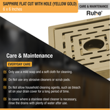 Sapphire Square Flat Cut Floor Drain in Yellow Gold PVD Coating (6 x 6 Inches) with Hole care and maintenance