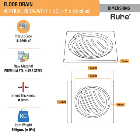 Vertical Neon Square Floor Drain (5 x 5 Inches) with Hinge sizes