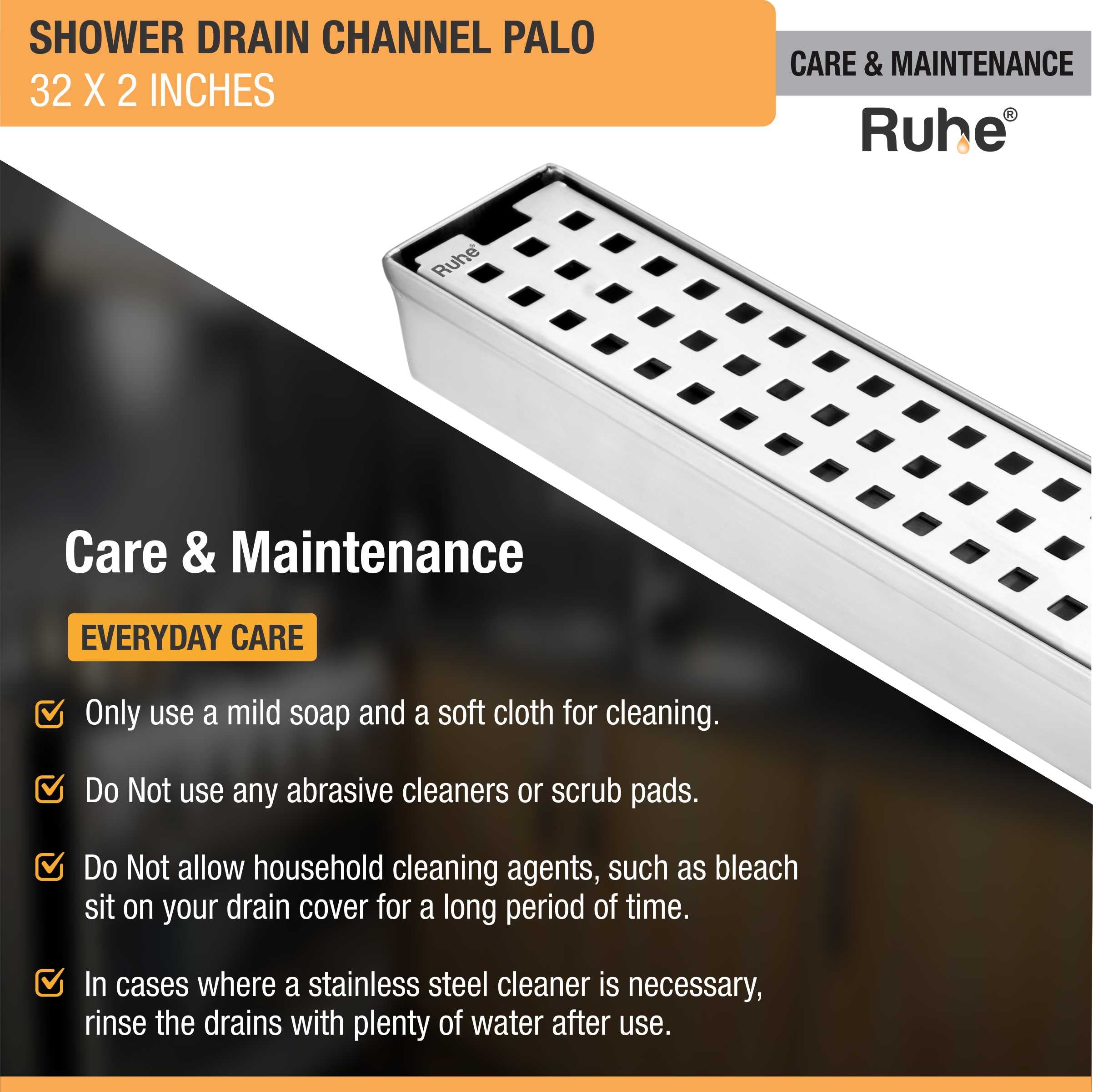 Palo Shower Drain Channel (32 X 2 Inches) (304 Grade) care and maintenance