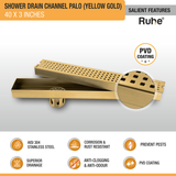 Palo Shower Drain Channel (40 x 3 Inches) YELLOW GOLD features (anti corrosive, prevent pests)